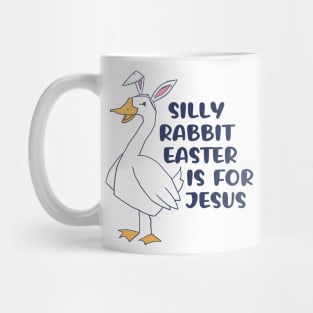 Silly Rabbit Easter Is For Je-sus Mug